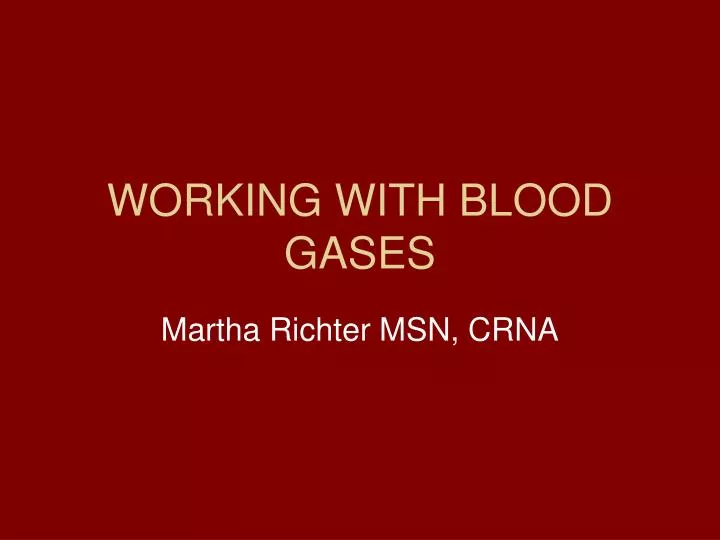 working with blood gases