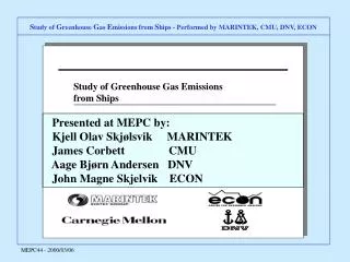 Study of Greenhouse Gas Emissions from Ships