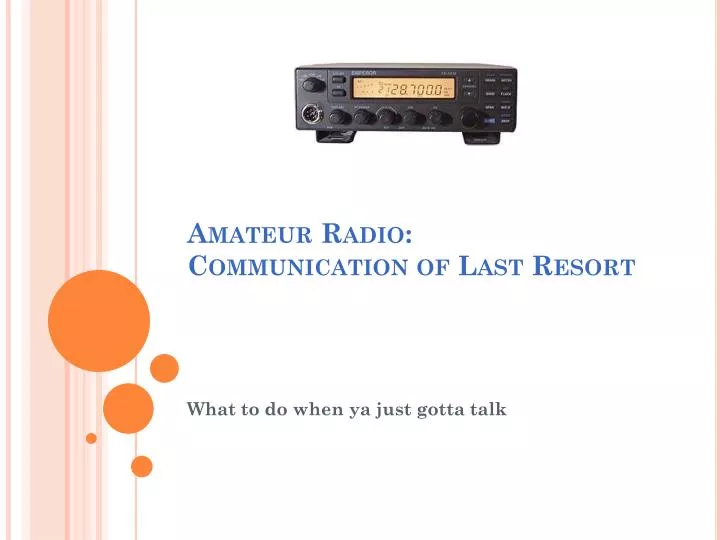amateur radio communication of last resort