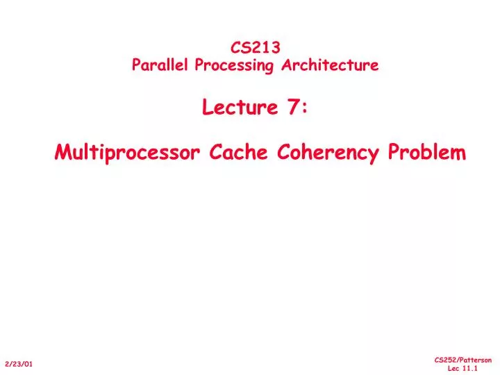 cs213 parallel processing architecture lecture 7 multiprocessor cache coherency problem