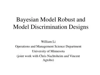 Bayesian Model Robust and Model Discrimination Designs