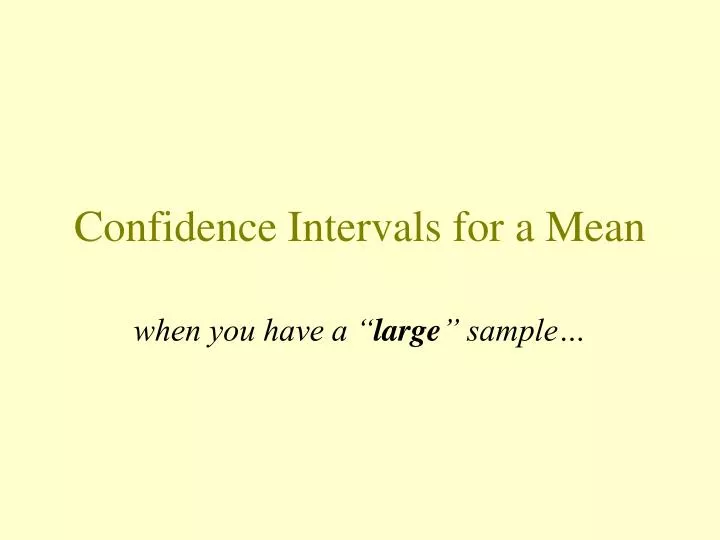 confidence intervals for a mean