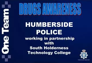 HUMBERSIDE POLICE working in partnership with South Holderness Technology College