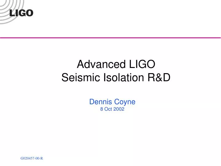 advanced ligo seismic isolation r d