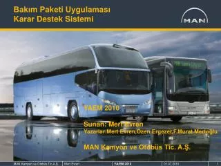 bak m paketi uygulamas karar destek sistemi