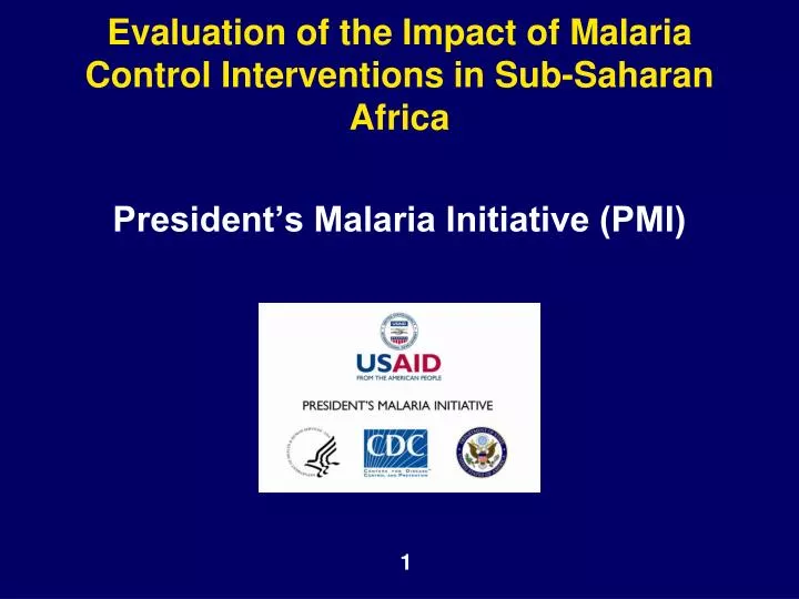 evaluation of the impact of malaria control interventions in sub saharan africa