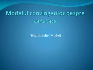 modelul convingerilor despre sanatate
