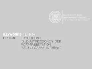 ILLYWORDS_19.10.04 DESIGN LAYOUT UND 		BILD-IMPRESSIONEN DER