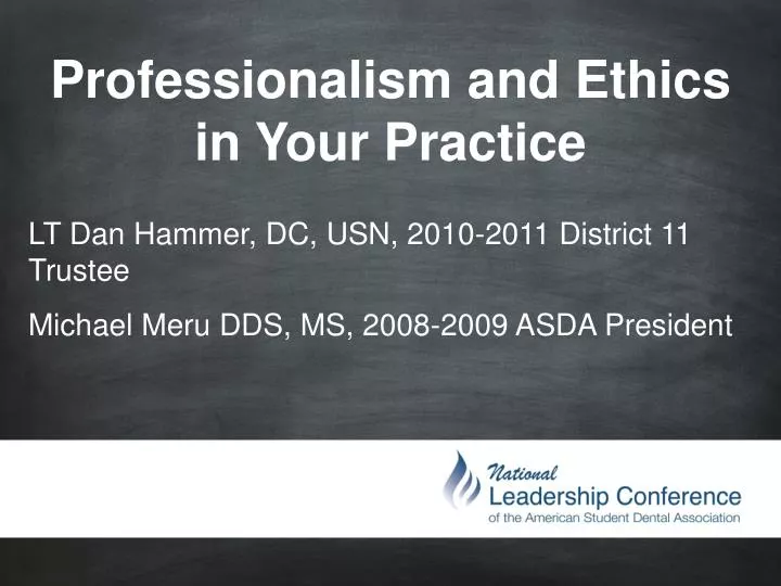 professionalism and ethics in your practice