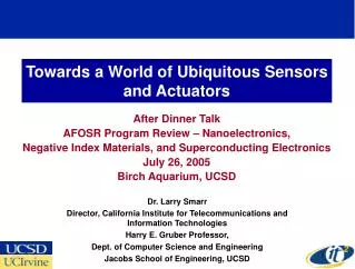 Towards a World of Ubiquitous Sensors and Actuators