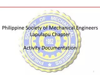 Philippine Society of Mechanical Engineers Lapulapu Chapter Activity Documentation