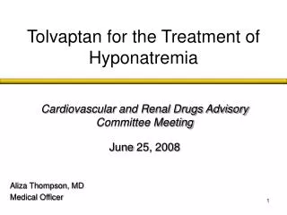 Tolvaptan for the Treatment of Hyponatremia