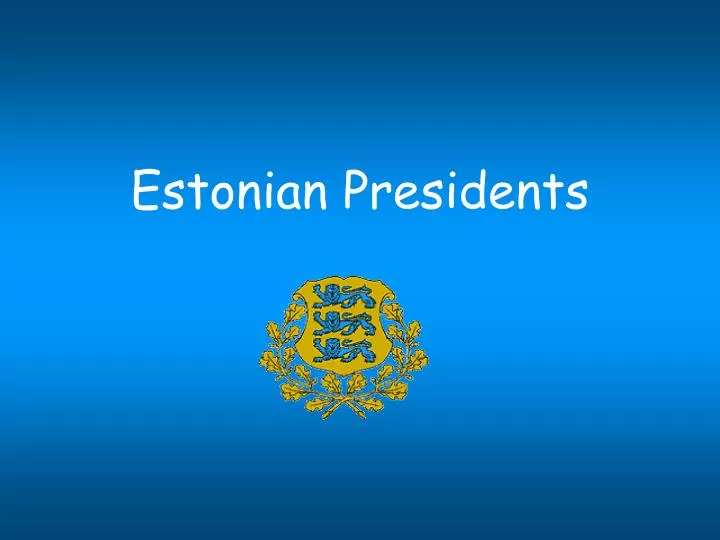 estonian presidents