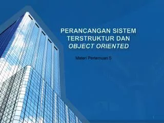 perancangan sistem terstruktur dan object oriented