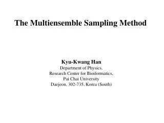 The Multiensemble Sampling Method