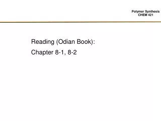 Reading (Odian Book): Chapter 8-1, 8-2