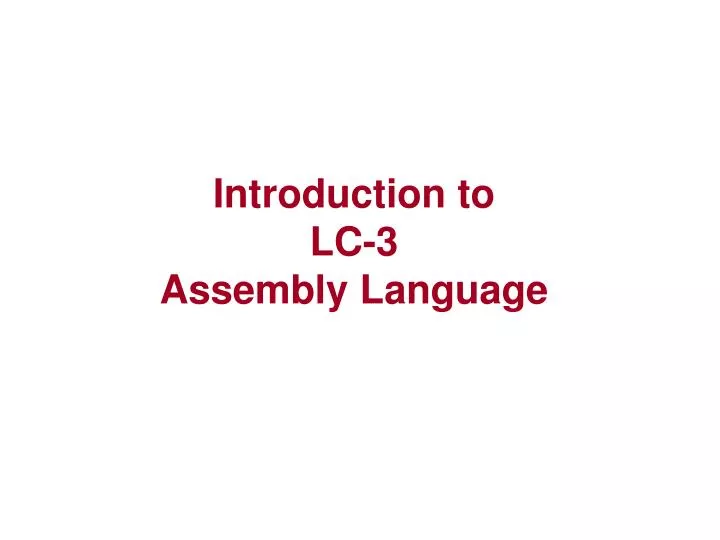 introduction to lc 3 assembly language