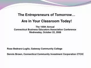The Entrepreneurs of Tomorrow… Are in Your Classroom Today!