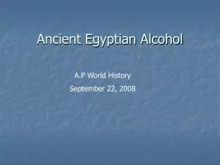 Ancient Egyptian Alcohol