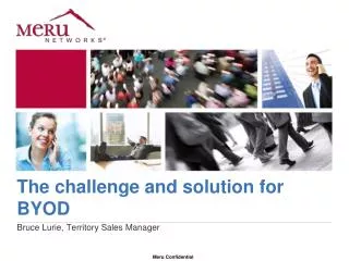 The challenge and solution for BYOD