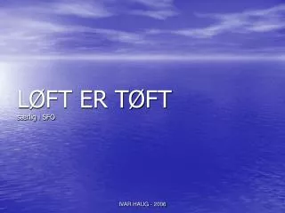 l ft er t ft s rlig i sfo