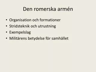 den romerska arm n