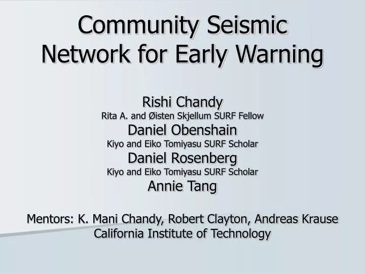community seismic network for early warning