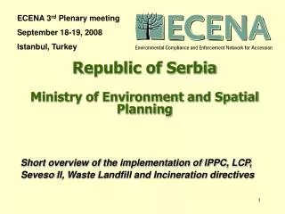 Republic of Serbia Ministry of Environment and Spatial Planning