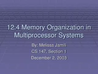 12.4 Memory Organization in Multiprocessor Systems