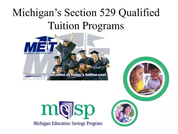 michigan s section 529 qualified tuition programs
