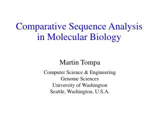 Comparative Sequence Analysis in Molecular Biology