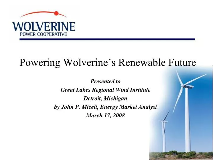 powering wolverine s renewable future