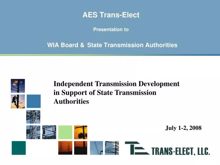 aes trans elect presentation to wia board state transmission authorities