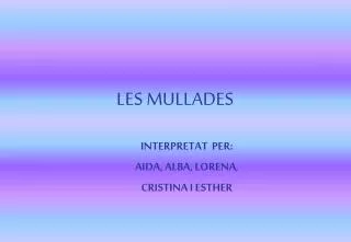 les mullades