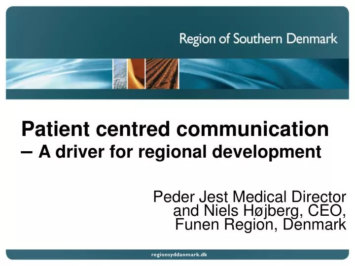 patient centred communication a driver for regional development