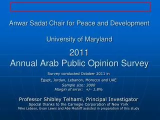 Survey conducted October 2011 in Egypt, Jordan, Lebanon, Morocco and UAE Sample size: 3000