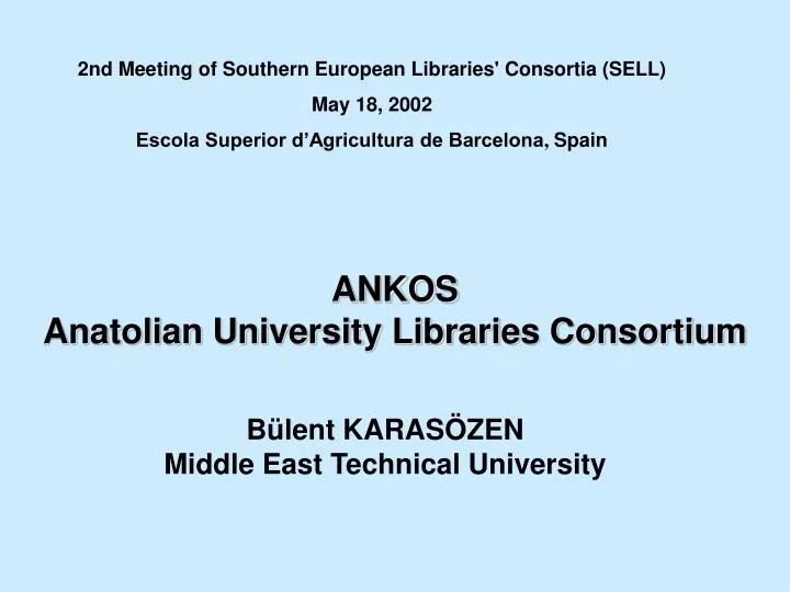 ankos anatolian university libraries consortium