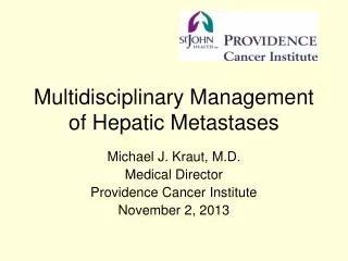 Multidisciplinary Management of Hepatic Metastases