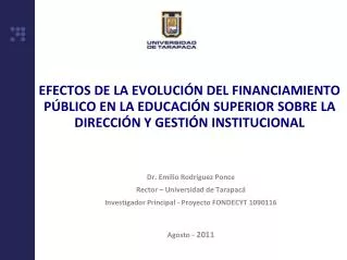 Dr. Emilio Rodríguez Ponce Rector – Universidad de Tarapacá