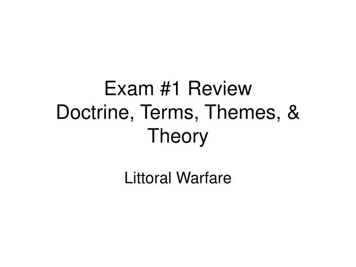 exam 1 review doctrine terms themes theory