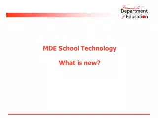 mde school technology what is new