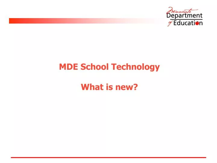 mde school technology what is new