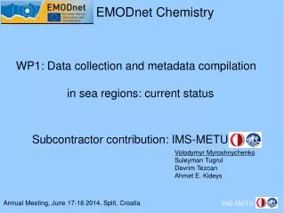 WP1: Data collection and metadata compilation in sea regions: current status
