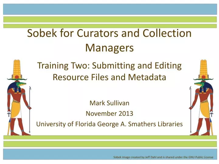 sobek for curators and collection managers
