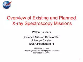 Overview of Existing and Planned X-ray Spectroscopy Missions