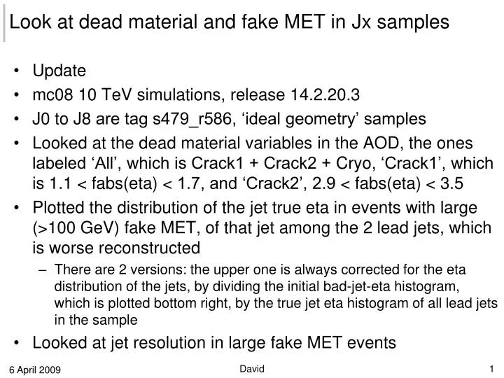 look at dead material and fake met in jx samples