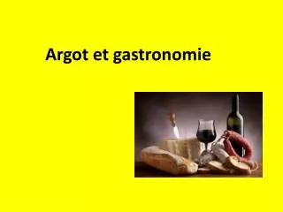 argot et gastronomie
