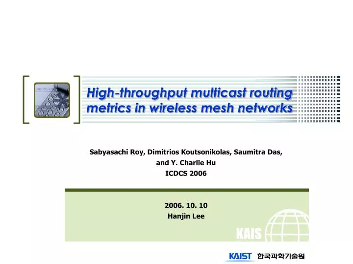 high throughput multicast routing metrics in wireless mesh networks