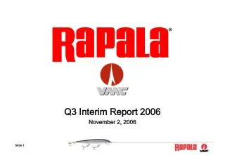 Q3 Interim Report 2006 November 2, 2006