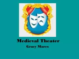 Medieval Theater